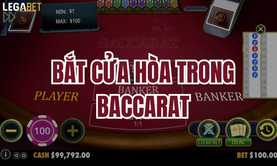 Bắt cửa hòa trong Baccarat